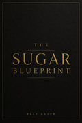 The Sugar Blueprint